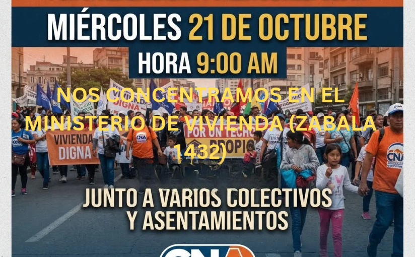 Asentamientos de la CNA se movilizan por vivienda&nbsp;digna